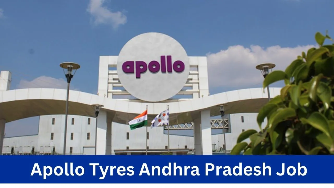 Apollo Tyres Andhra Pradesh Job Vacancy 2024